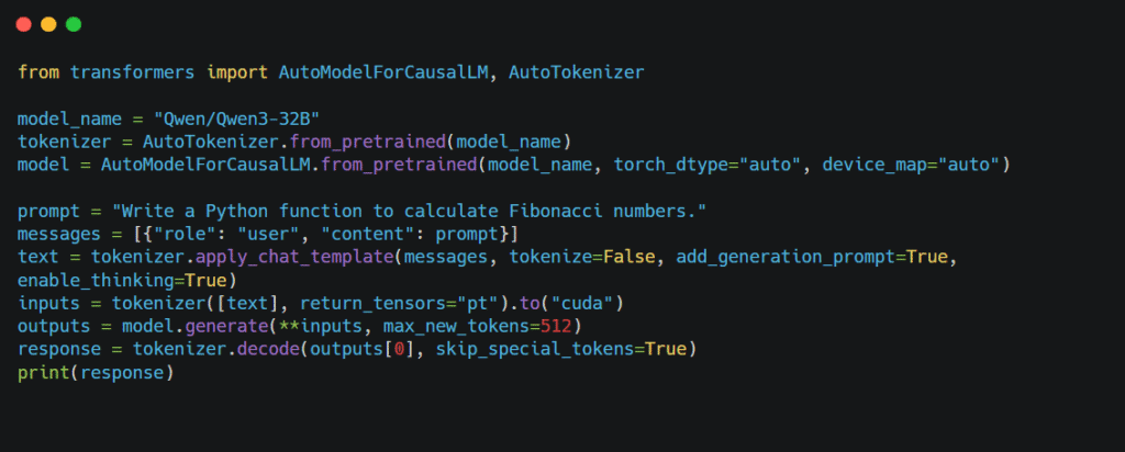 This sets up Qwen3-32B to generate a Fibonacci function with thinking mode enabled for thorough reasoning.