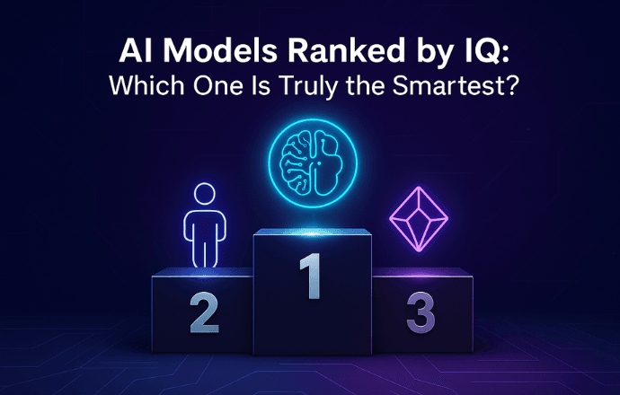 AI Models Ranked by IQ: Which One Is Truly the Smartest?